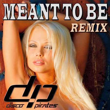 Meant to Be (Remix)