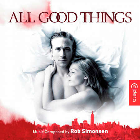 All Good Things (Original Motion Picture Soundtrack)