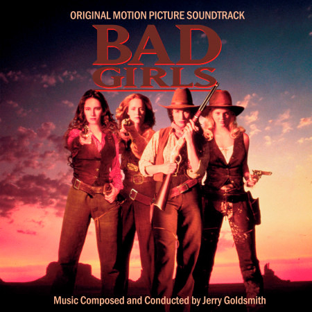 Bad Girls (Original Motion Picture Soundtrack)