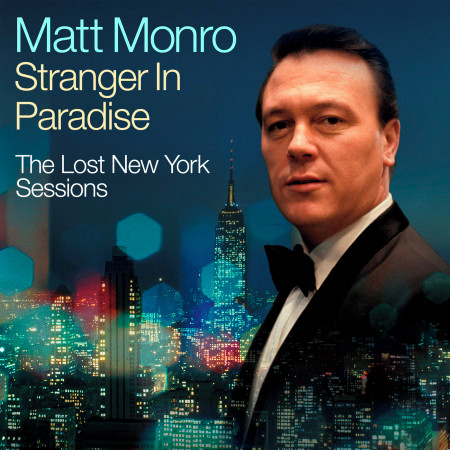 Stranger In Paradise - The Lost New York Sessions