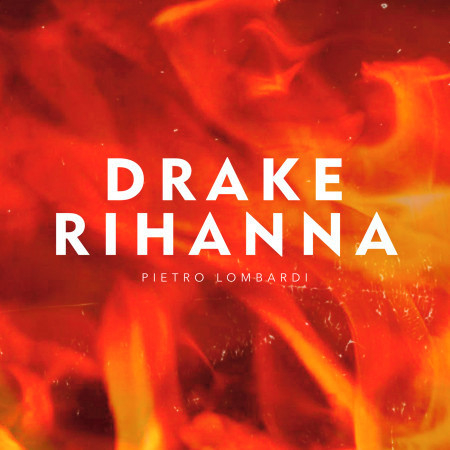 Drake & Rihanna 專輯封面