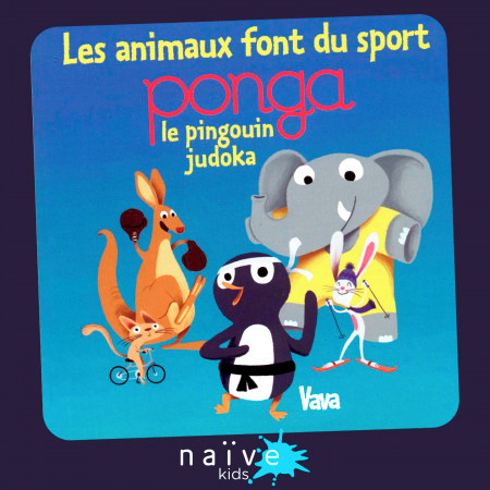 Les animaux font du sport (Ponga, le pingouin judoka)