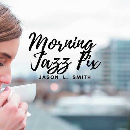 Morning Jazz Fix