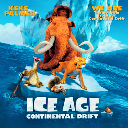 We Are (From "Ice Age: Continental Drift"/Theme)