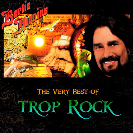 The Very Best of Trop Rock