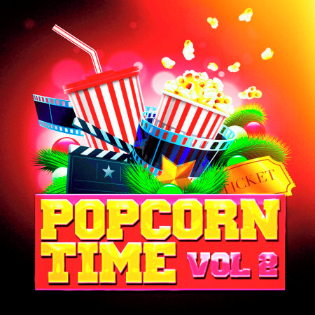 Popcorn Time, Vol. 2 (Awesome Movie Soundtracks and TV Series' Themes) 專輯封面
