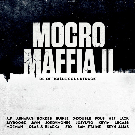 Mocro Maffia II