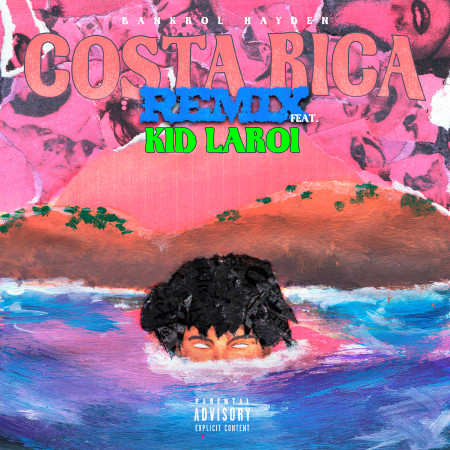 Costa Rica (feat. The Kid LAROI) (Remix)