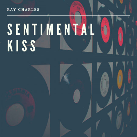 Sentimental Kiss