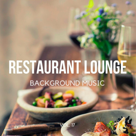 Restaurant Lounge Background Music, Vol. 17 專輯封面