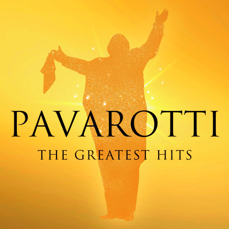 Pavarotti - The Greatest Hits