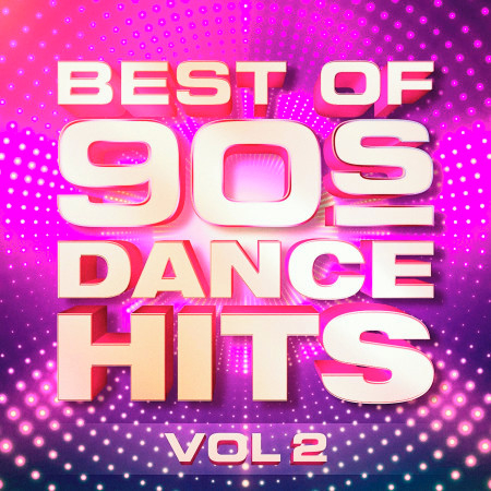 Best of 90's Dance Hits, Vol. 2