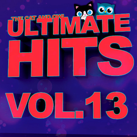 Ultimate Hits Lullabies, Vol.13