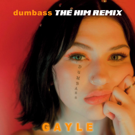 dumbass (The Him Remix)