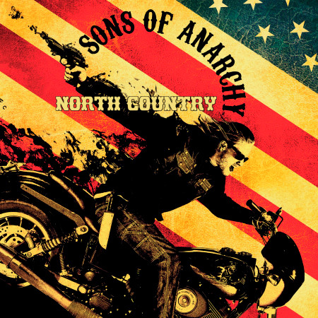 Girl from the North Country (From "Sons of Anarchy")