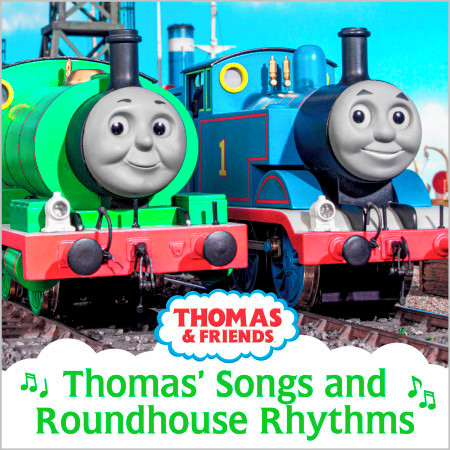 Thomas' Songs & Roundhouse Rhythms