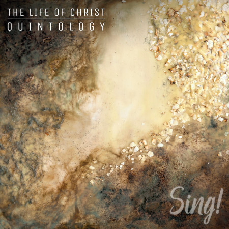 Resurrection - Sing! The Life Of Christ Quintology