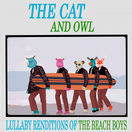 Lullaby Renditions of The Beach Boys