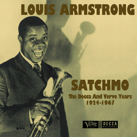 Satchmo: The Decca And Verve Years 1924-1967 專輯封面