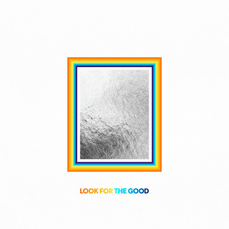 Look For The Good (Single Version) 專輯封面