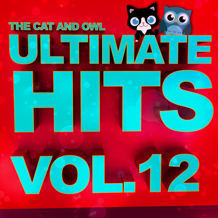 Ultimate Hits Lullabies, Vol. 12