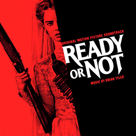 Ready or Not (Original Motion Picture Soundtrack)