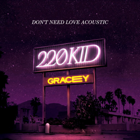 Don't Need Love (Acoustic)