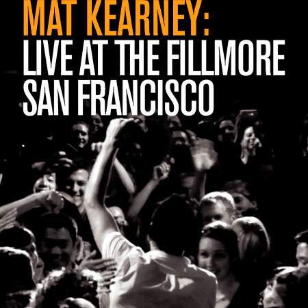 Live at The Fillmore - San Francisco