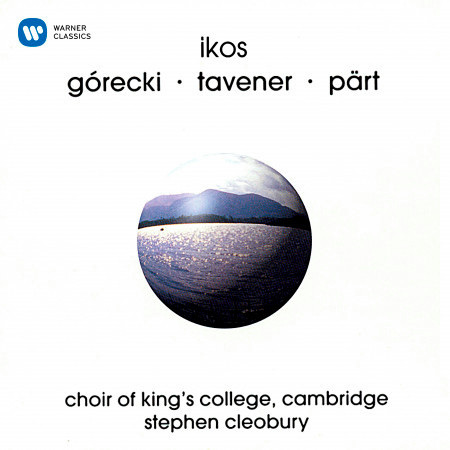 Ikos: Sacred Works of Górecki, Tavener, Pärt