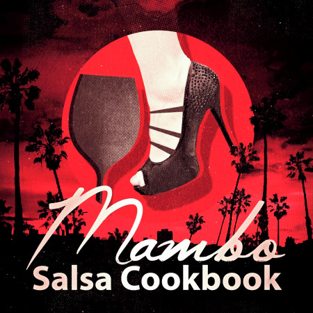 Mambo Salsa Cookbook