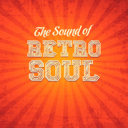 The Sound of Retro Soul