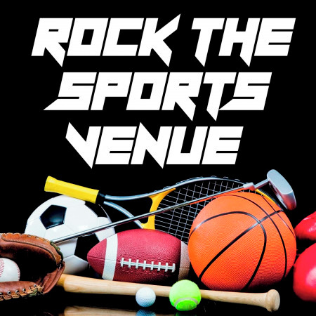 Rock the Sports Venue