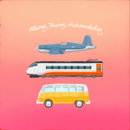 Planes, Trains, Automobiles
