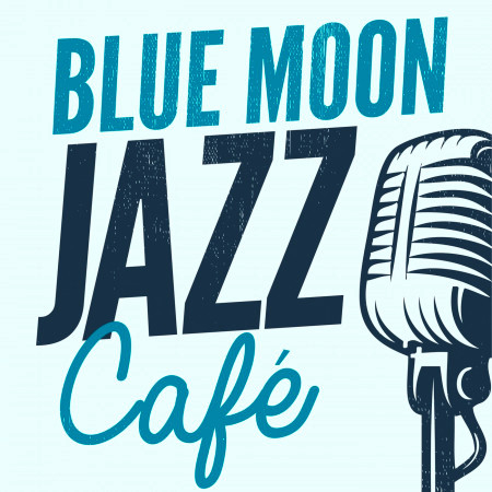 Blue Moon Jazz Café