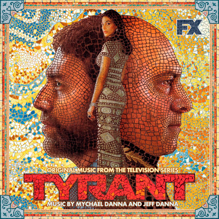 Tyrant (Original Music from the Television Series)