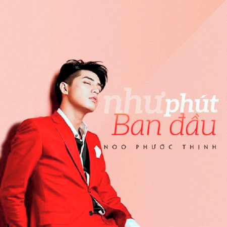 Như Phút Ban Đầu