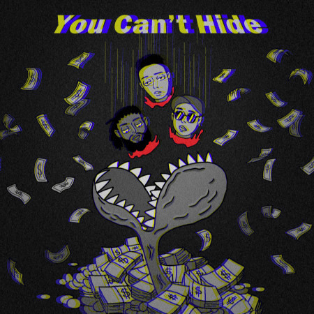 You Can't Hide (feat. 艾瑞 & Slim Gotti)