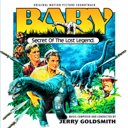 Baby: Secret of the Lost Legend (Original Motion Picture Soundtrack)