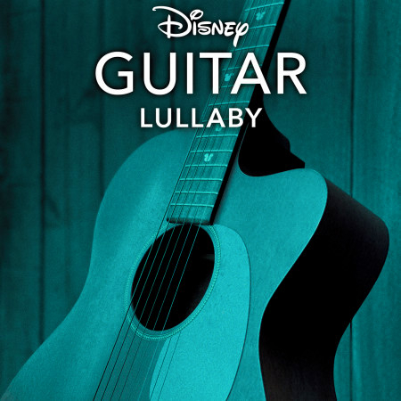 Disney Guitar: Lullaby
