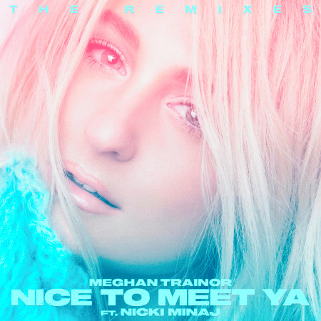 Nice to Meet Ya (feat. Nicki Minaj) [Remixes] 專輯封面