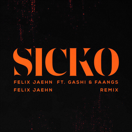 SICKO (Felix Jaehn Remix)