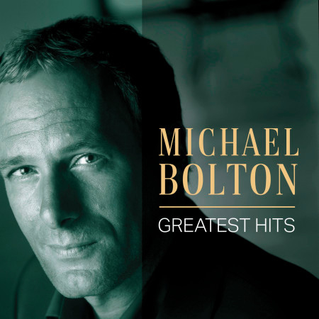 Michael Bolton: Greatest Hits