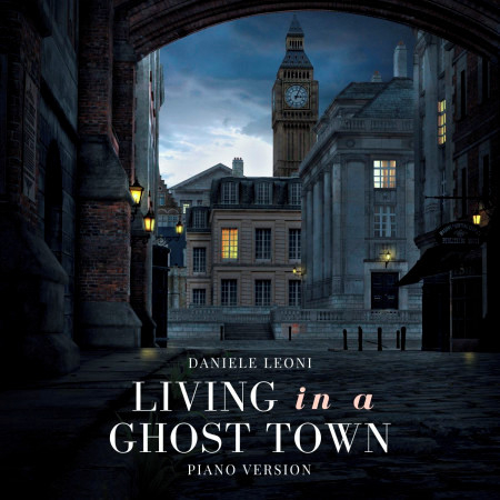 Living in a Ghost Town (Piano Version)