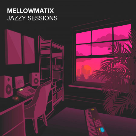 Jazzy Sessions專輯 - Mellowmatix undefined - LINE MUSIC