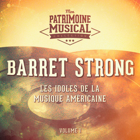 Les Idoles De La Musique Américaine: Barret Strong, Vol. 1 專輯封面