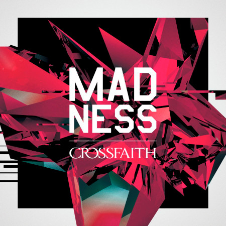 Madness