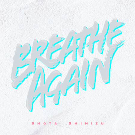 Breathe Again 專輯封面