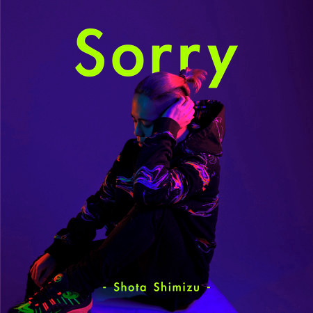 Sorry專輯 清水翔太 Line Music