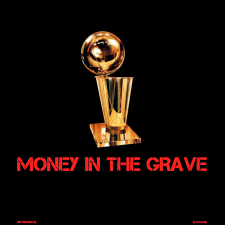Money In The Grave