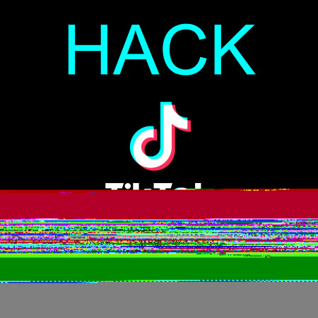 HACK  (TikTok version)
